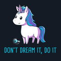 Don't Dream It Do It Unisex