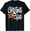 Christmas Squad Funny Holiday Team Matching Humor Style T-Shirt