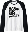 Happy 2027 Typography Modern New Year Celebration Sarcasm Raglan Baseball Tee