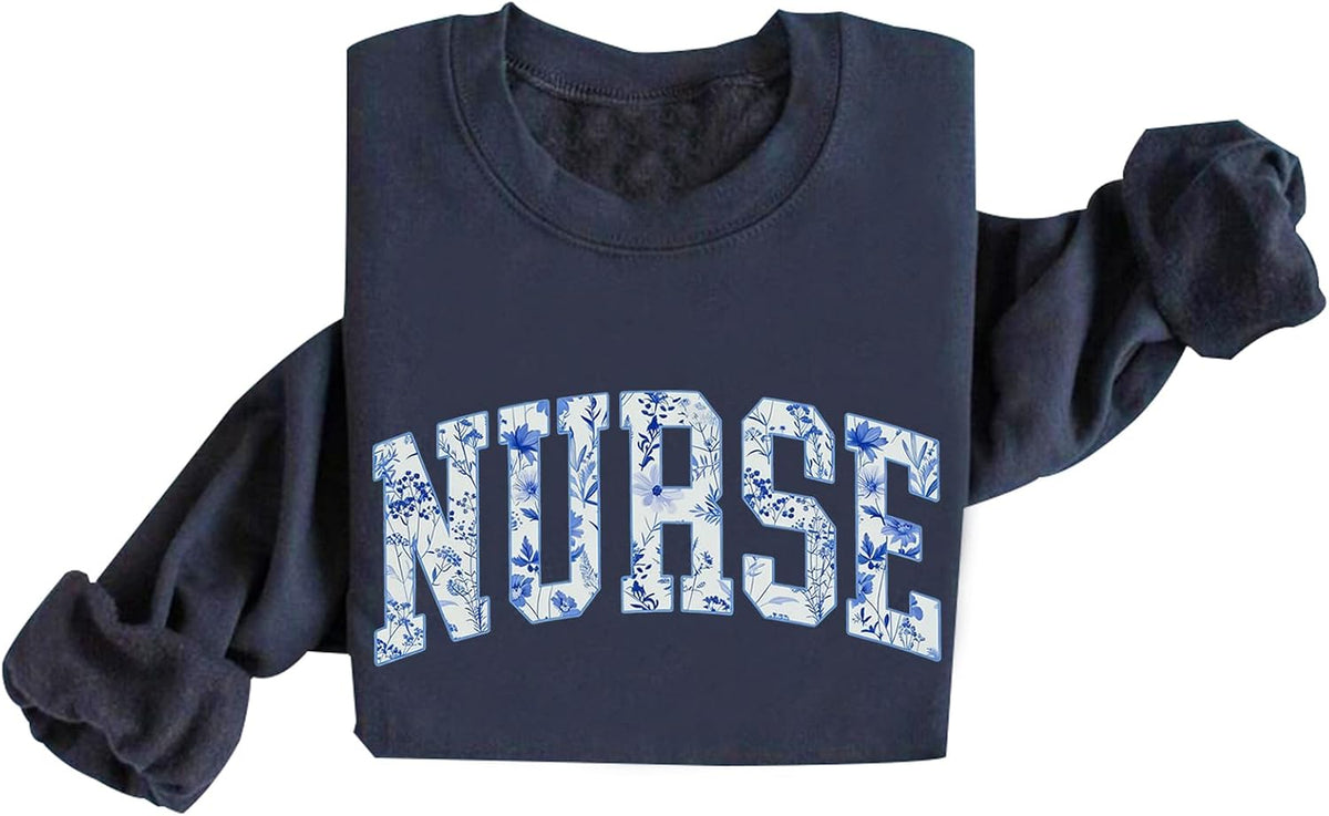 Floral Nurse Sweatshirt Funny Nurse Life Crewneck Sweatshirt Gift