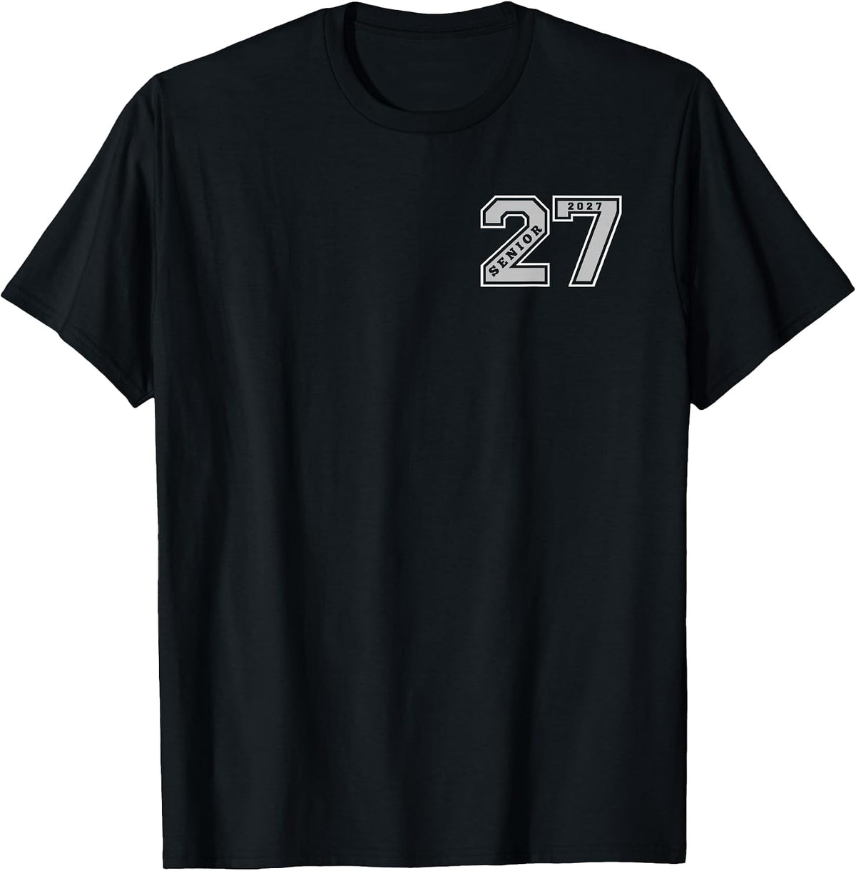 Senior 2027 (Front & Back) Gray Seniors Class 27 Grad Gift 1 T-Shirt