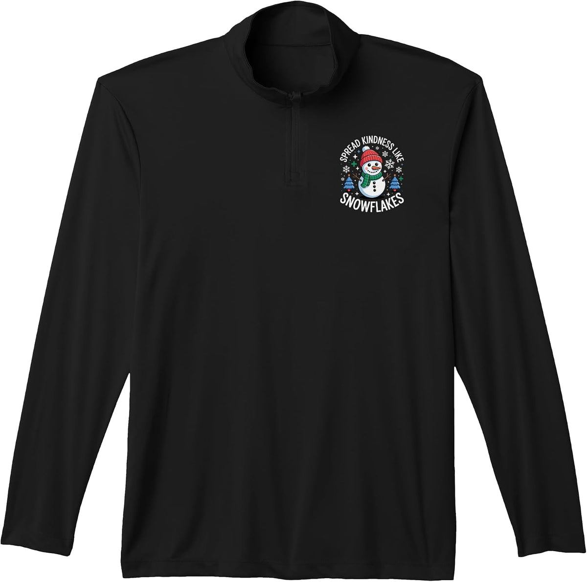 Spread Kindness Winter Snowflake Christmas Holiday Snowman Performance Quarter-Zip Top