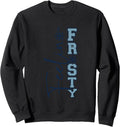Feelin Frosty Winter Snowflake Vibes Sweatshirt