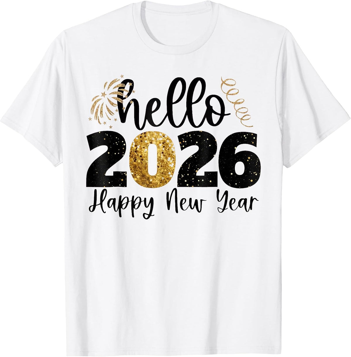 Hello 2026 Happy New Year Eve Family Matching Men Women Kids T-Shirt