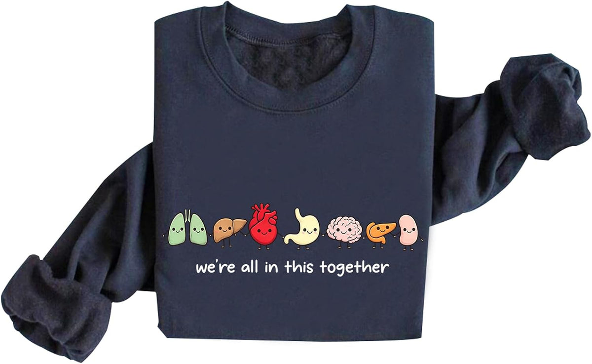 We Are All In This Together Sweatshirt Funny Nurse Sweatshirt Gift