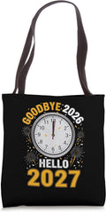 Goodbye 2026 Hello 2027 Tee With Clock New Year 27 Tote Bag