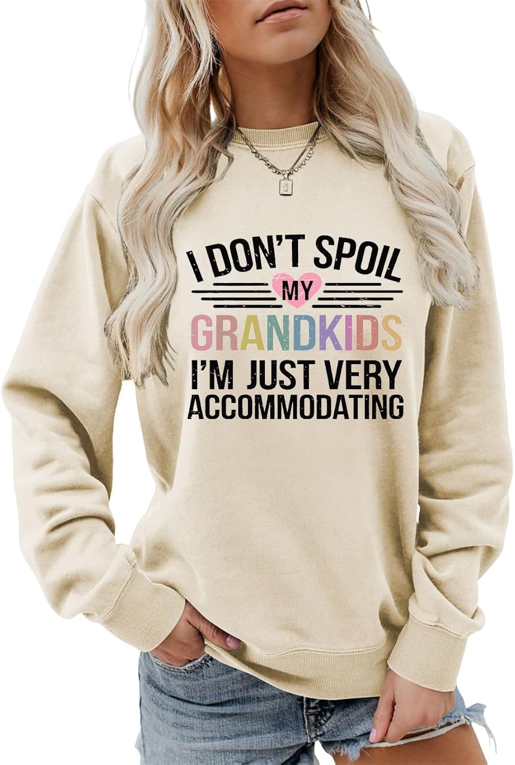 Grandma Sweatshirt Women I Don't Spoil My Grandkids Graphic Shirt Crew Neck Funny Gigi Mimi Nana Life Pullover Top