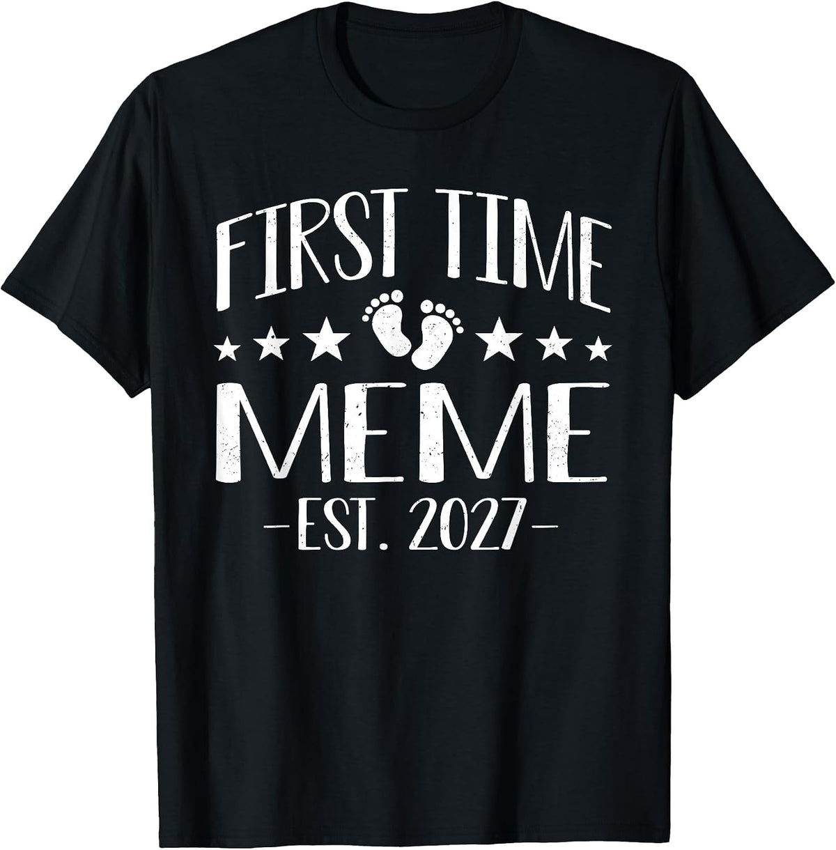 First Time Meme Est 2027 Meme to Be T-Shirt