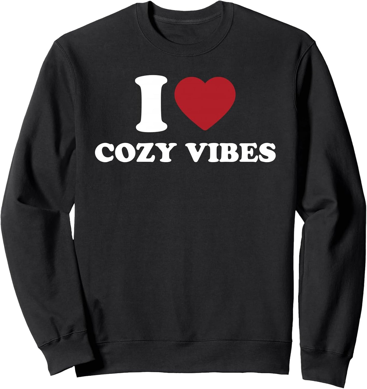 I Heart Cozy Vibes Winter Aesthetic Sweatshirt