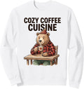Cozy Coffee Cuisine Bear Lover Culture Winter Vibes Club Sweatshirt