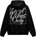 Hoodies for Women Men Good Vibes Only Unisex Sweatshirts Graphic Long Sleeve Pullover Winter Clothes