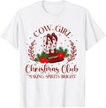 Cowgirl Christmas Club Western Christmas Season Country T-Shirt