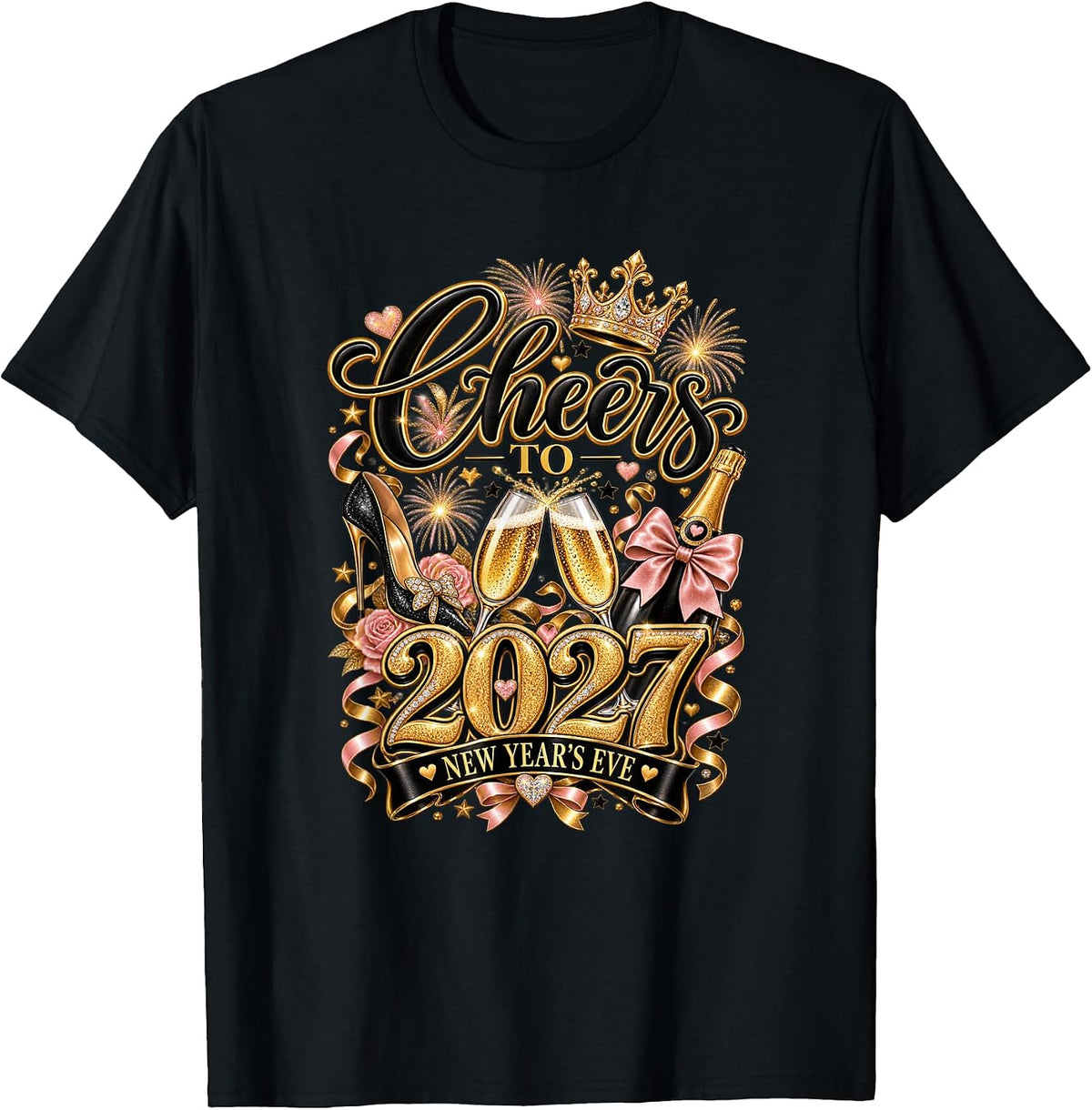 Cheers to 2027 – Glamorous New Year’s Eve Party for Women T-Shirt
