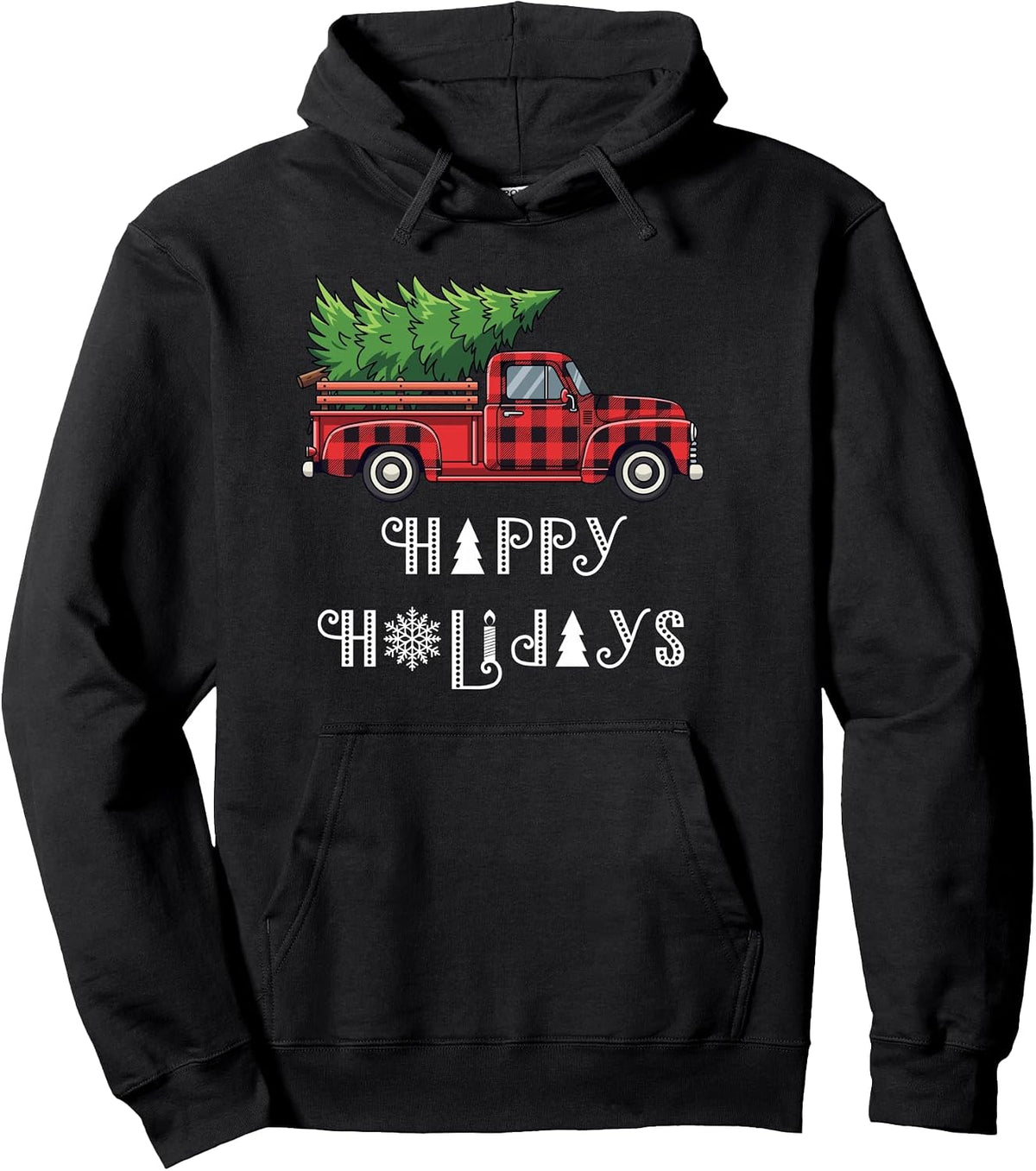 Happy Holidays, Farm Truck Loaded with Christmas Tree Pullover Hoodie