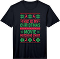 Mens This is My Christmas Movie Watching Shirt - Funny Xmas Movie Performance T-Shirt