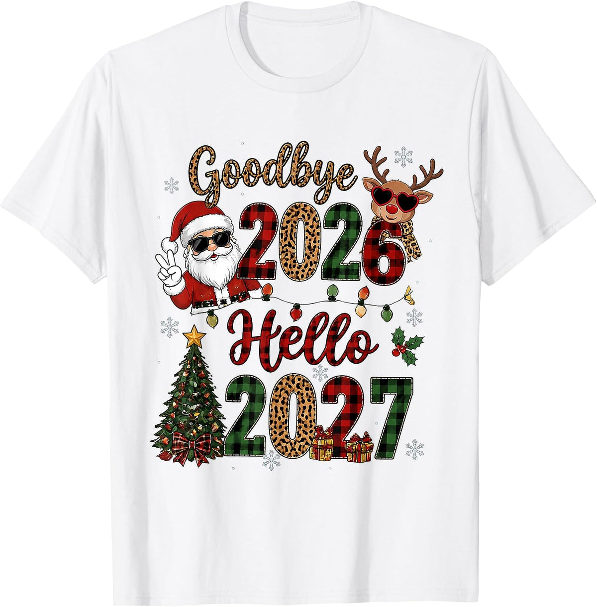 Goodbye 2026 Hello 2027 Christmas Santa Reindeer Celebration T-Shirt