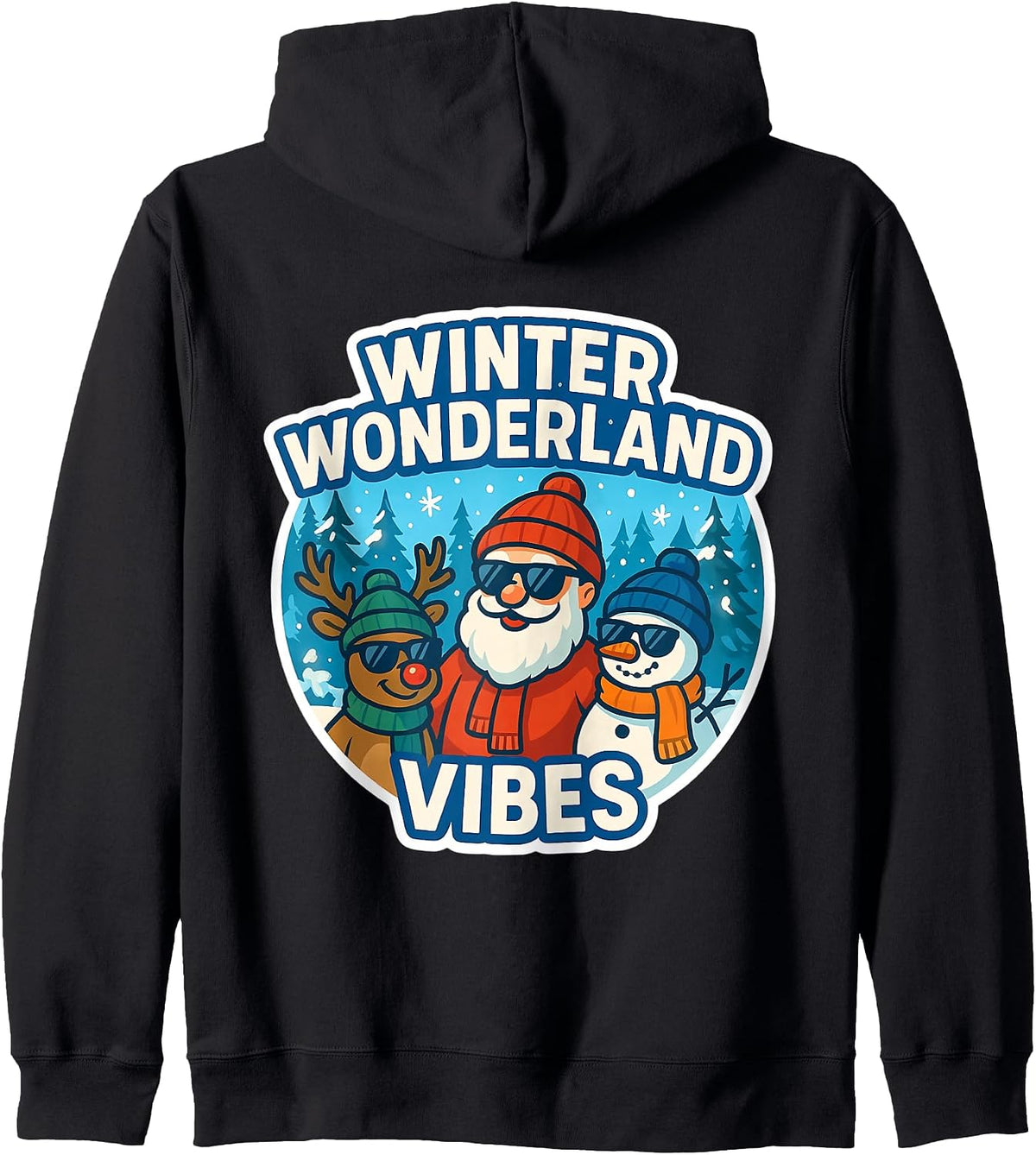 Winter Wonderland Vibes Christmas Holiday Fastive Santa Xmas Zip Hoodie