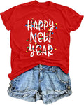 Happy New Year Shirt for Women: 2026 New Year Shirts Holiday Party Family Tshirt New Years Day Eve Gift Tops