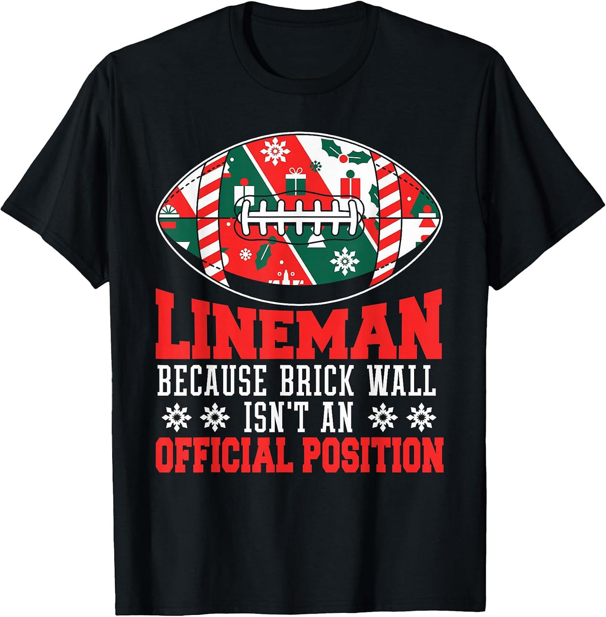 Christmas Football Lineman Funny Brick Wall T-Shirt