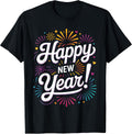 Happy New Year Fireworks Art NYE Celebration Family Matching T-Shirt