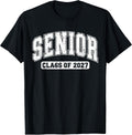 Senior 2027 Graduation Class of 2027 Senior Year Seniors 27 T-Shirt