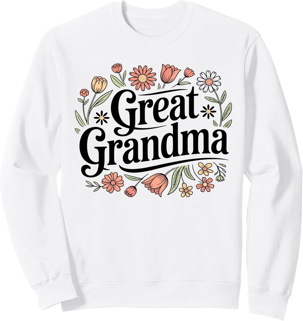 Wildflowers Great Grandma Floral Mother's Day Great Grandma Sweatshirt