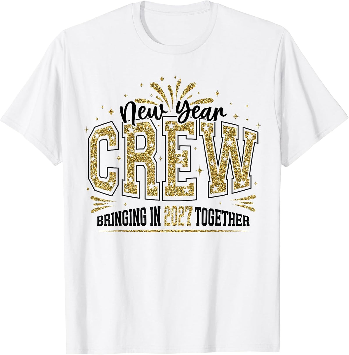 New Year Crew 2027 Family Bringing in The New Year Together T-Shirt