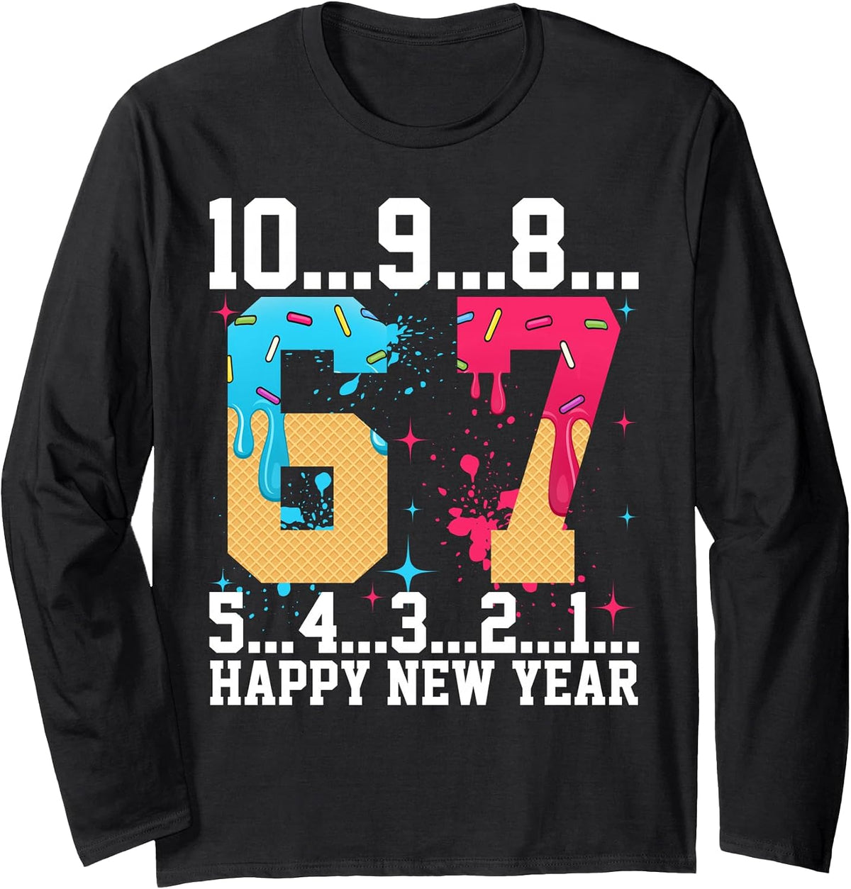 67 Happy New Year Six Seven Funny Countdown 2027 Long Sleeve T-Shirt