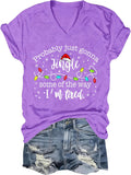 Probably Just Gonna Jingle Some of The Way I'm Tired Shirt Funny Christmas Jingle Some of The Way Shirt T-Shirt