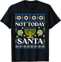 Hanukkah Only Sorry Santa Dreidel Jewish Menorah Chanukah T-Shirt