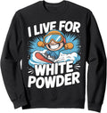 Snowboard Powder Day Funny Winter Riding Snowboarder Cartoon Sweatshirt
