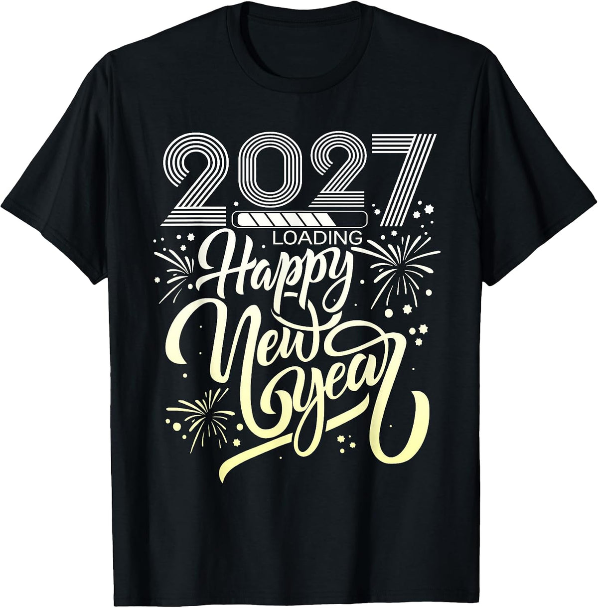 Happy New Year 2027 Loading Funny New Years Eve Party T-Shirt