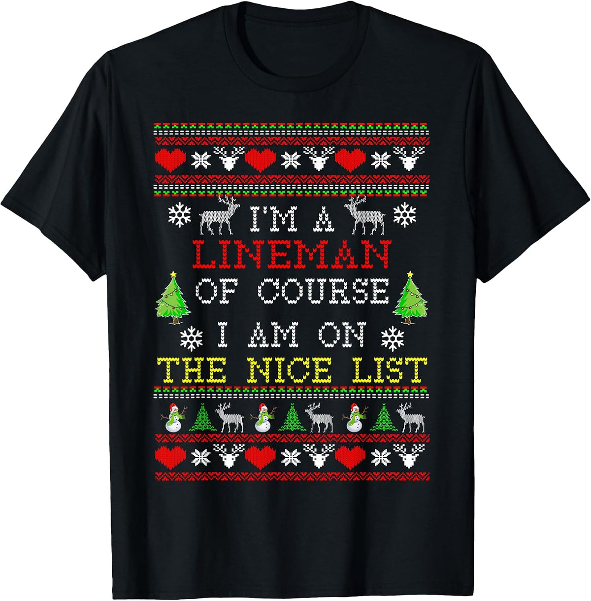 Lineman I'm On The Nice List Ugly Christmas T-Shirt