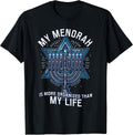 Sarcastic Life Quote Funny Hanukkah Festive Menorah T-Shirt