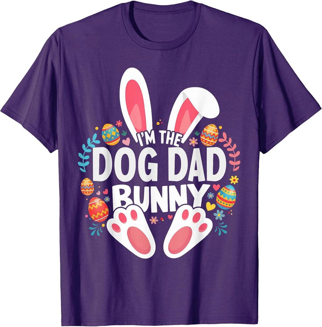 I'm The Dog Dad Bunny Matching Easter Family Unisex