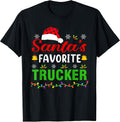 Santa Favorite Trucker Christmas For Job Titles