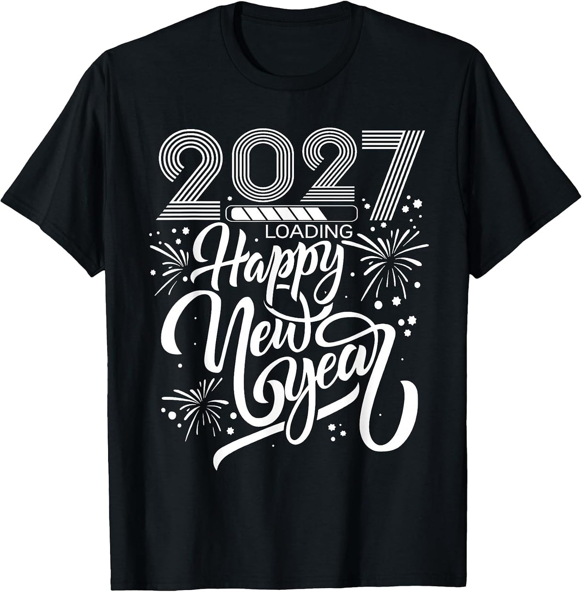 Happy New Year 2027 Loading Hello 2027 T-Shirt