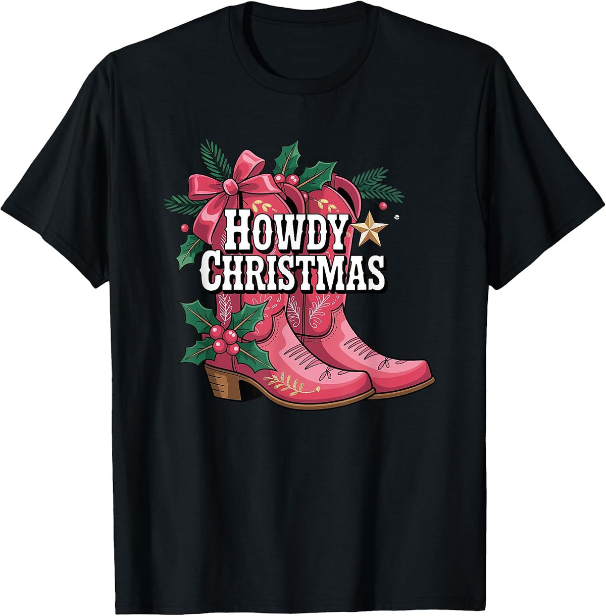 Howdy Christmas Funny Pink Western Cowgirl Boots Holiday T-Shirt