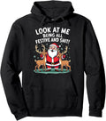 Look At Me Being All Festive And Shit Xmas Pullover Hoodie