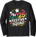 Celebration 2025 Festive New Year Eve Squad Family Matching Long Sleeve T-Shirt