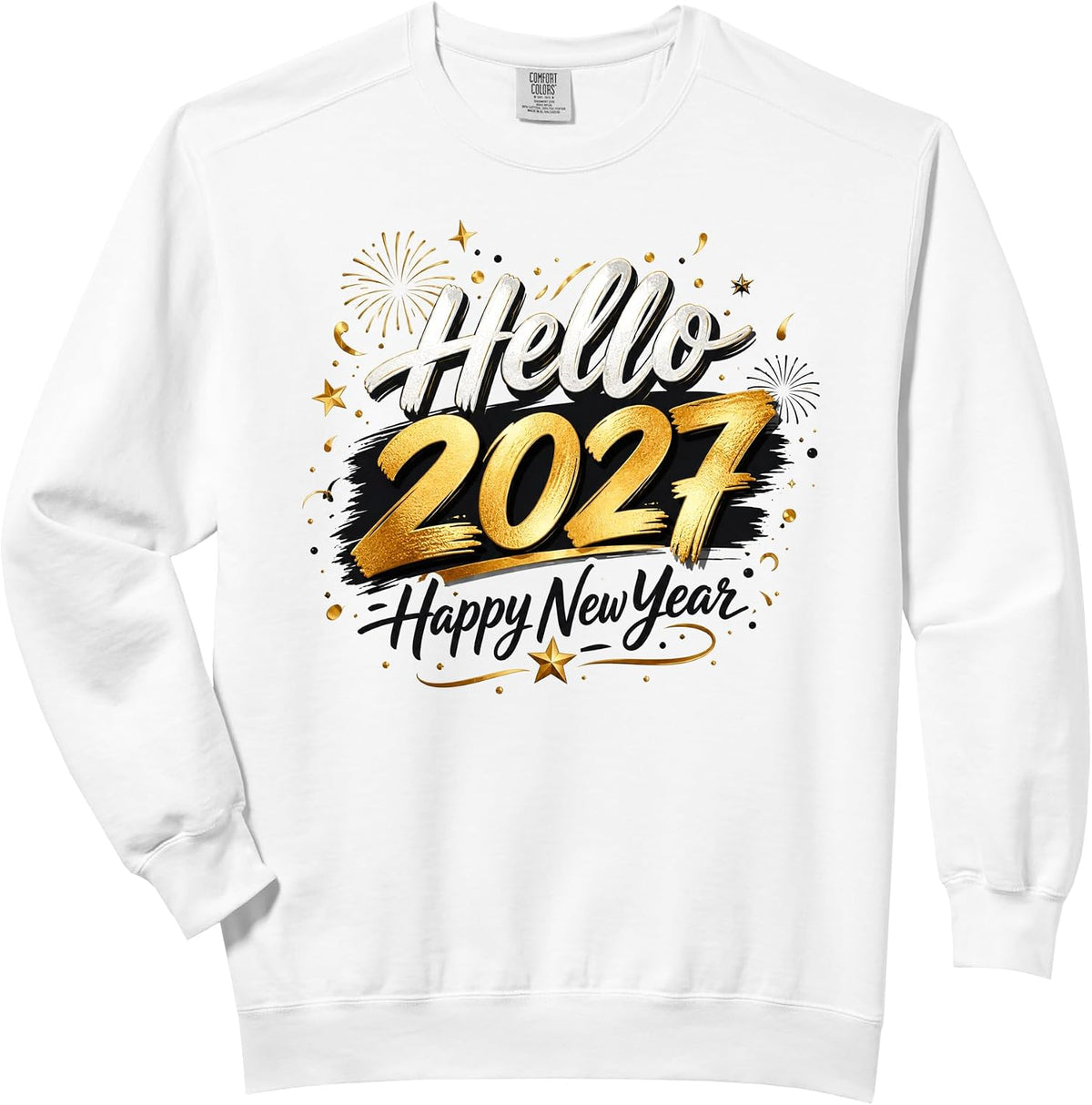 Hello 2027 Happy New Year 2027 New Year's Eve Party Comfort Colors Adult Sweatshirt