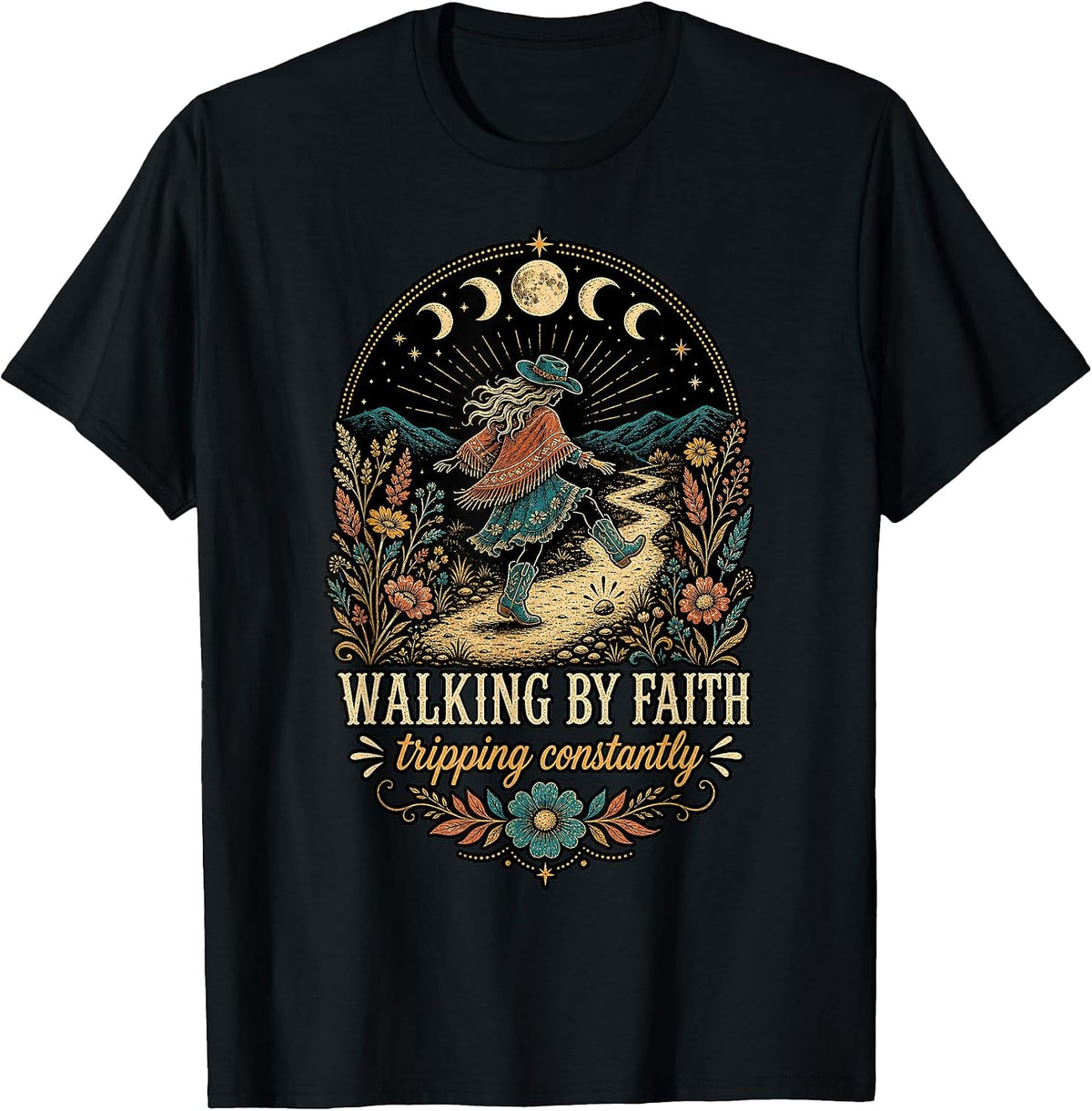 Walking By Faith Tripping Constantly Funny Western Cowgirl T-Shirt