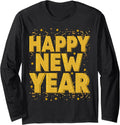 Happy New Year Family Matching New Years Eve Party Long Sleeve T-Shirt