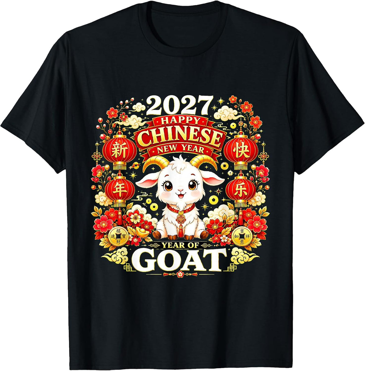Chinese New Year 2027 Year of The Goat 2027 New Year T-Shirt