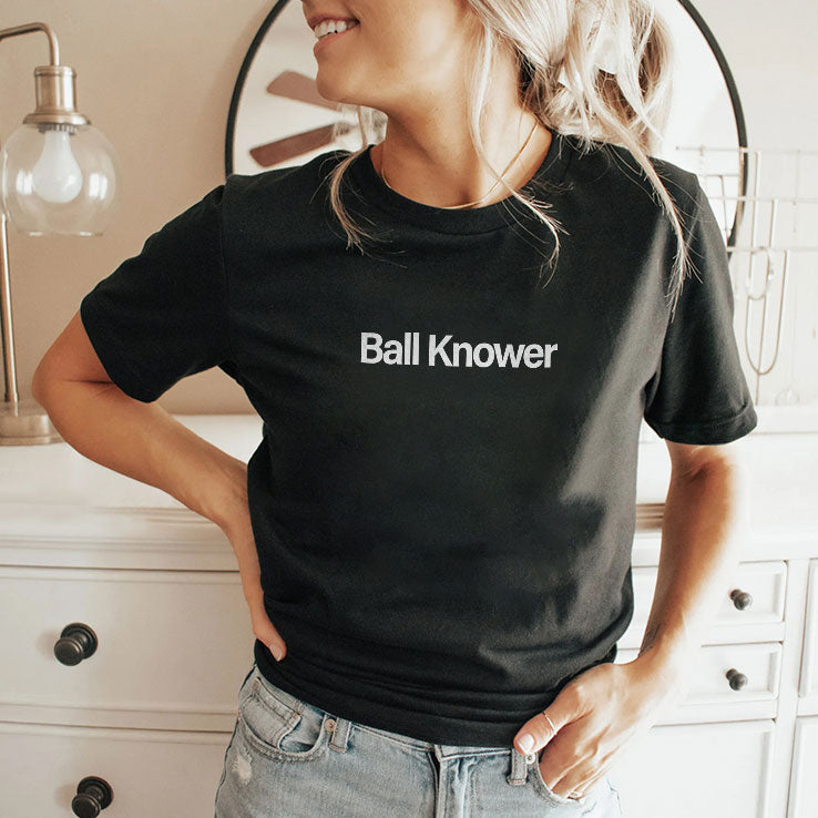 Ball Knower T Shirt Unisex