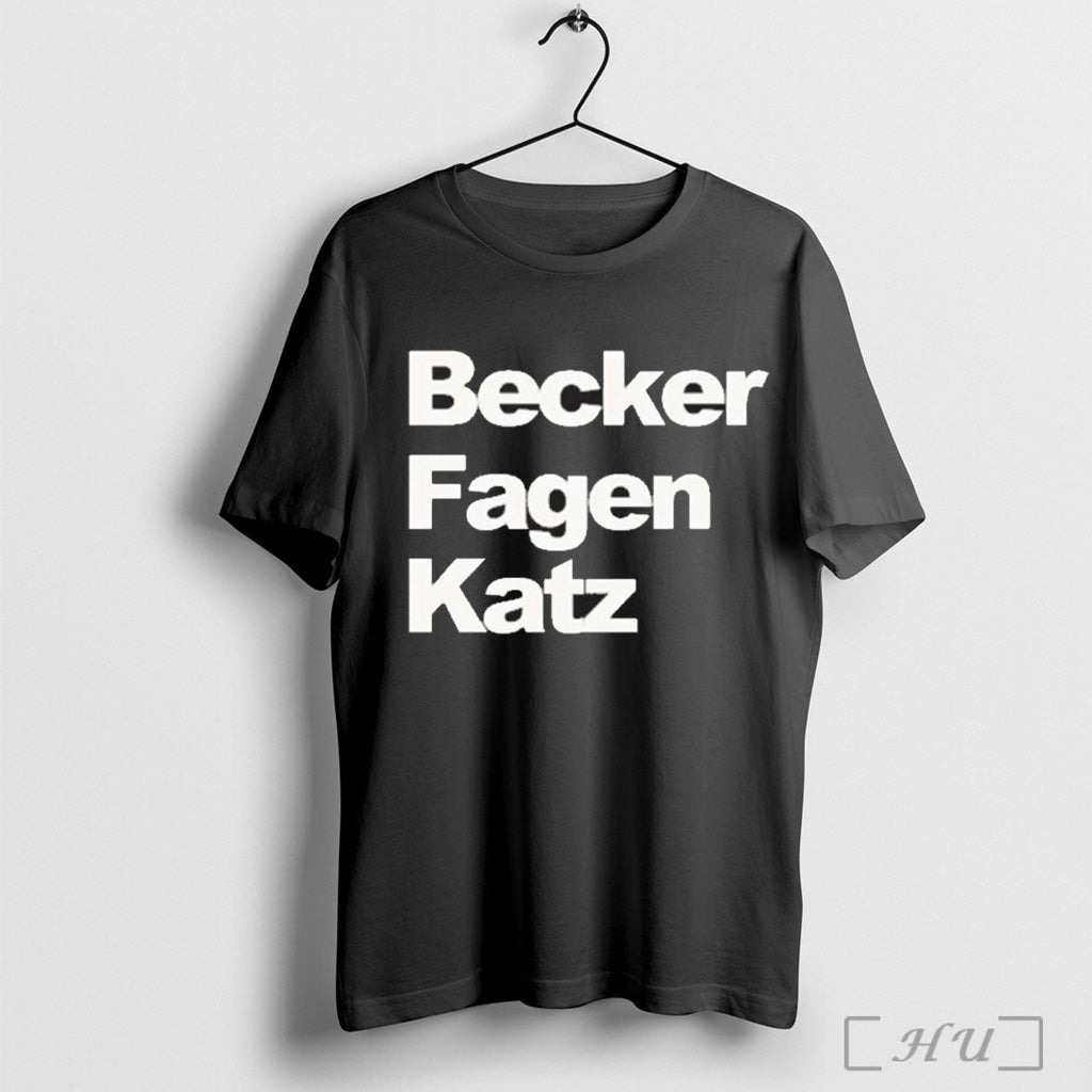 Becker Fagen Katz T Shirt Unisex