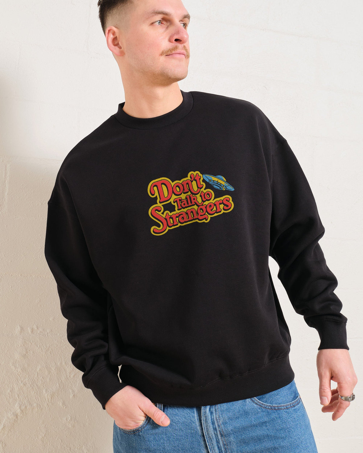 Don't Talk to Strangers Front and Back Unisex