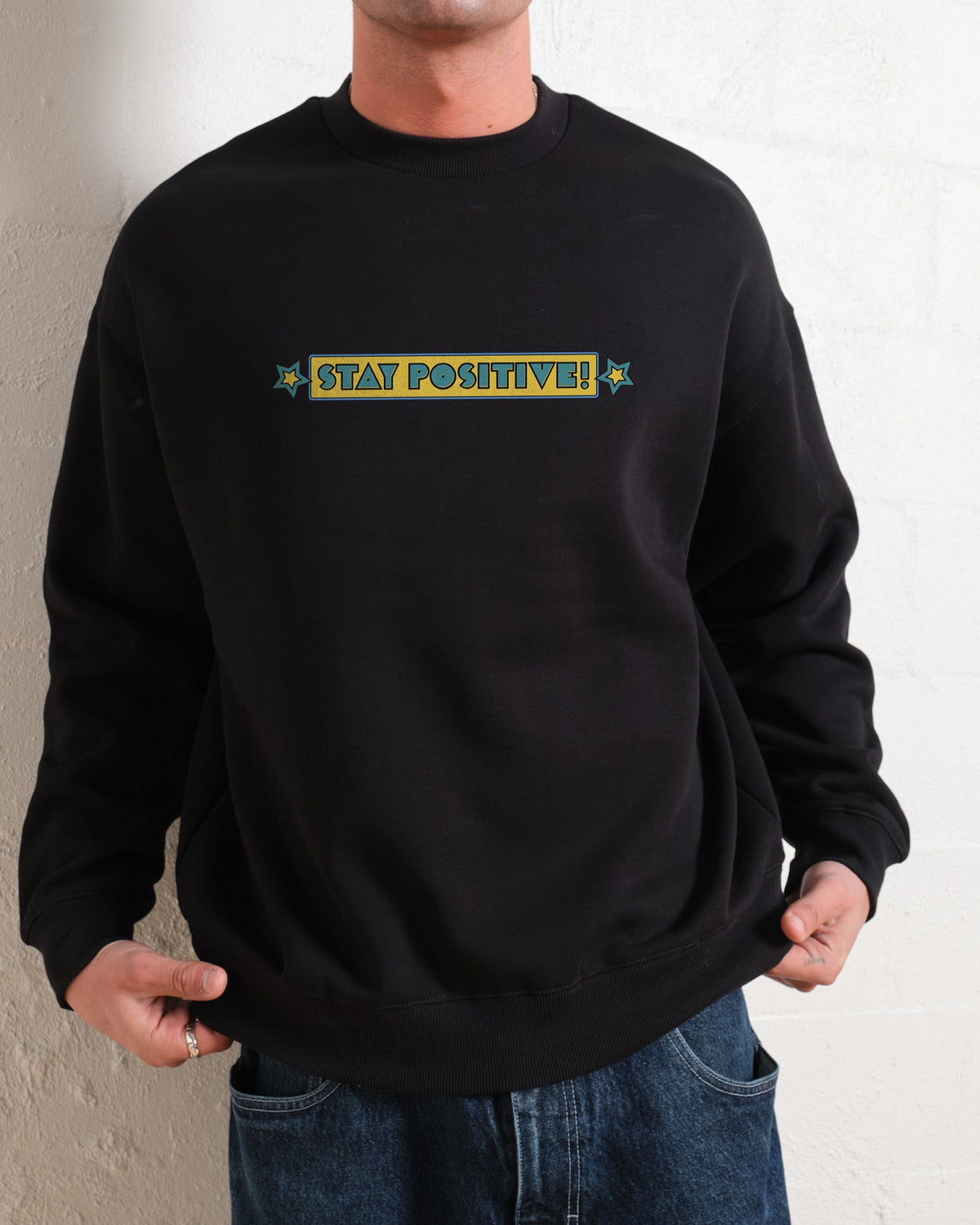 Stay Positive Front and Back Unisex
