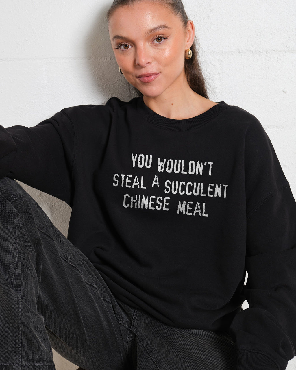 You Wouldn't Steal a Succulent Chinese Meal Unisex