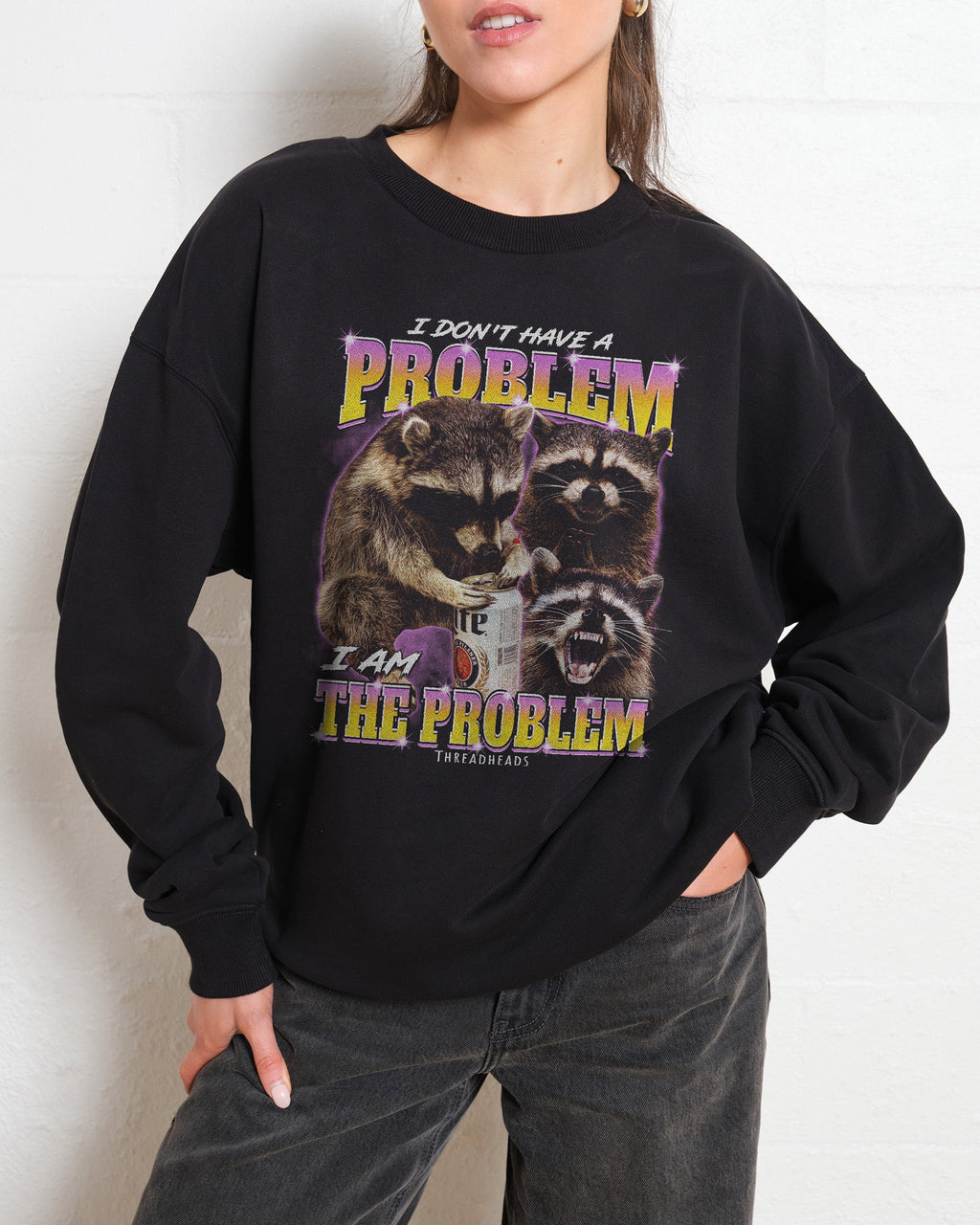 I Am The Problem Unisex